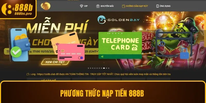 Phương thức nạp tiền 888B